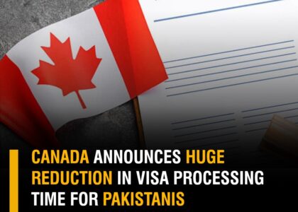 Canada Visa Processing Time Reduction for Pakistani Applicants